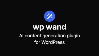 WP Wand - Free AI Content Writing WordPress Plugin