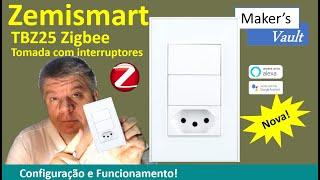 Zemismart TBZ25 Tomada Zigbee com interruptor: Configuração e Funcionamento– Use com Alexa e Google!