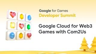 Com2uS: How KR-based global gaming company took leadership on Web3 era through games on Google Cloud