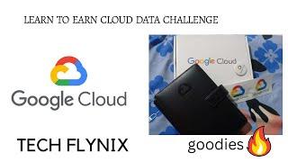 Google Cloud Learn to Earn Cloud Data Challenge 2022 Swags Unboxing | #Google_Cloud_Goodies