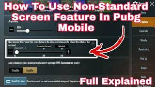 Pubg Mobile Non Standard Screen Feature In Graphics | How To Use Non Standard Screen Feature In Pubg