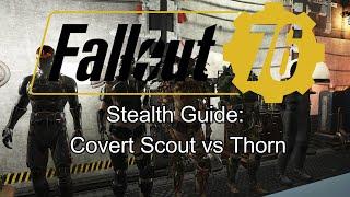 Fallout 76 Stealth Guide: Covert Scout vs Thorn Which is The Best Stealth Armor?