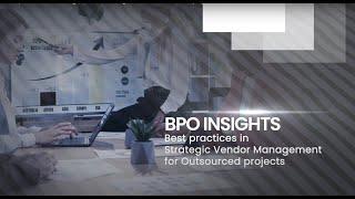 Best practices in Strategic Vendor Management for Outsourced projects