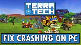 How To Fix TerraTech Crashing/Crashes at Startup Error on PC