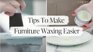 How to Wax Furniture: Tips to Make Furniture Wax Easier to Apply | Country Chic Paint Clear Wax