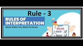 Rules of Interpretation Rule 3 under Customs Tariff Act 1975 I CBLR 2023 Exam