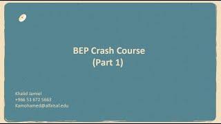 BEP Crash Course Pt.1 | Khalid Jamiel | BEP 235