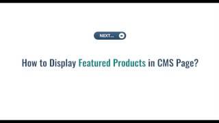 How to Display Featured Product Slider on Magento 2 CMS Page? M-Connect Media