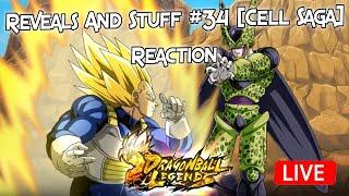 Dragon Ball Legends - Reveals And Stuff #34 [Cell Saga] Reaction!