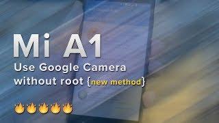 Mi A1 | Use Google Camera without Root | New Method