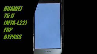 HUAWEI_Y5_II_(MYA_L22)_FRP_BYPASS