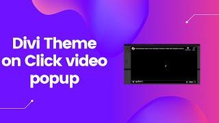 Divi Theme Tutorial - How to popup video