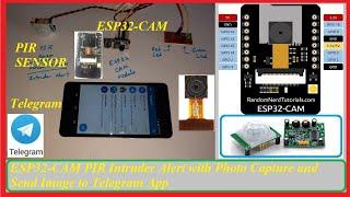 ESP32-CAM PIR Intruder Alert with Photo Capture and Send Image to Telegram App