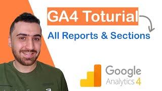  Beginner to Pro: A Journey through Google Analytics 4 Sections and Reports