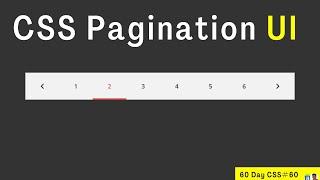 CSS Pagination Tutorial | Day 60 of 60-Day HTML CSS Challenge