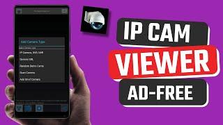 Best Free IP Camera Viewer App for Android