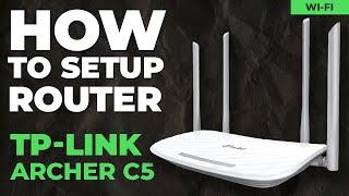  How to Setup TP-Link Archer C5