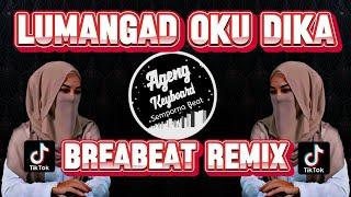 Dj Lumangad Oku Dika ( Ryenald guntabid ) Breakbeat remix | Ageng Keyboard