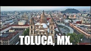 Toluca 2019 | La ciudad capital más alta de México