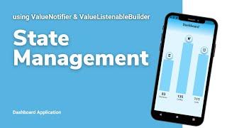 Flutter State Management using ValueNotifier and ValueListenableBuilder - No Packages