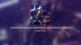 Confined Horizons (0blivious_Zer0 Remix) (Piano) - Purple Poison