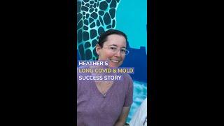 Heather’s Mold & Long Covid Success Story With The Gupta Program