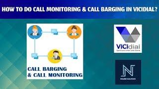 HOW TO DO CALL MONITORING & BARGING IN VICIDIAL | QUICK TUTORIAL GUIDE