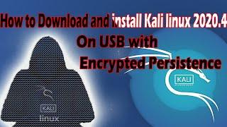 Live Kali Linux Installation on USB drive with encrypted persistence | 2021