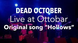 LIVE AT OTTOBAR - Original Song “Hollows”