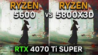 Ryzen 5 5600 vs Ryzen 7 5800X3D | RTX 4070 Ti SUPER | 1080p - 1440p | 2024