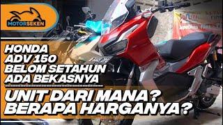 Honda ADV 150 Bekas Tahun Pertama, Desain dan Fitur Keren Harga Turun Banyak l Motorseken