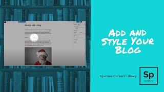 Sparrow Launch Kits | Add and Style Your Blog Article