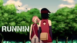 Sarada vs Sakura [ AMV ] Runnin