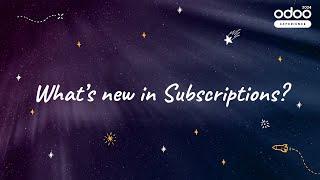 What's New in Subscriptions?