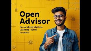 OpenAdvisor : Personalized Machine Learning Tool for Investors - FOSS Hack 2024