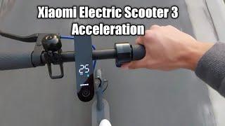 Xiaomi Mi Electric Scooter 3 - 0-25 km/h acceleration