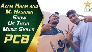 Azam Khan and Mohammad Hasnain Show Us Their Music Skills | Inside Bubble | PCB | NT2N