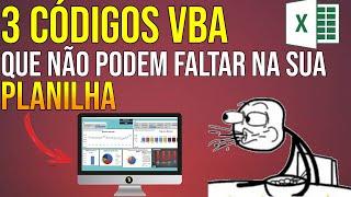 Três códigos VBA que não podem faltar na sua planilha de Excel