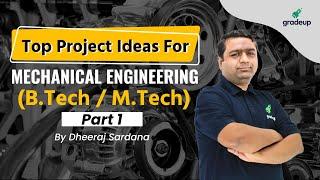 Top Project Ideas For Mechanical Engineering (ME) 2023 | B.Tech / M.Tech | BYJU'S GATE