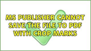 MS Publisher cannot save the file to PDF with crop marks