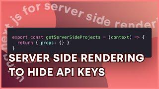 Server Side Rendering with NextJS to Hide API Keys