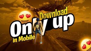 How to play only up in Mobile ? | Only up | Download