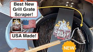 The Safest New BBQ Grill Grate Scraper? / USA Made! / Grilly Goat!