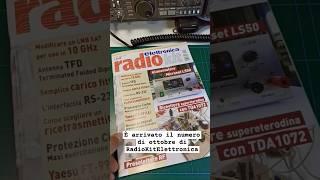 In edicola il numero di radiokitelettronica di ottobre #iu2ike #radioamatori #radiokitelettronica