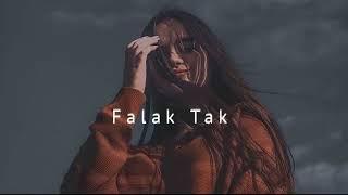 Falak Tak Chal Sath Mere || ( Slowed + Reverb ) #slowedandreverb #viral #SlowVerse #newsong