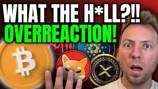 WHAT THE H*LL JUST HAPPENED?!! HUGE OVERREACTION IN CRYPTO!