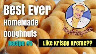 Best Ever Homemade Donuts || Doughnuts || Donut by YourMayores Your sexyChef || Sexy recipe #5