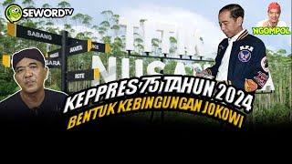 Begawan: JOKOWI PANIK, GARA-GARA IKN?! PERPRES JADI BLUNDER? #588