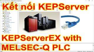 GX Works2: How to connect KEPServerEX with PLC MELSEC-Q Series by ethernet driver - P11