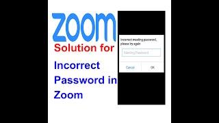How to solve incorrect password in zoom #EducatorJeevan #zoom #EdSheerin